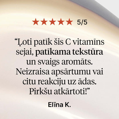 Atsauksme C vitamīna serumam - Ļoti patīk šis C vitamīns sejai, patīkama tekstūra un svaigs aromāts.